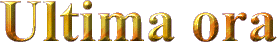 Ultima ora